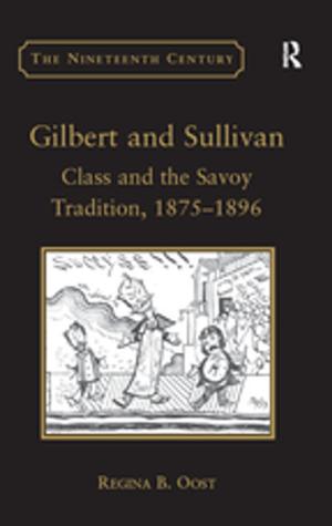 Cover of the book Gilbert and Sullivan by Lay, Wilfrid