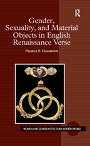 Book cover of Gender, Sexuality, and Material Objects in English Renaissance Verse