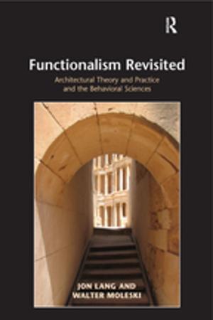 Cover of the book Functionalism Revisited by Kiel Moe