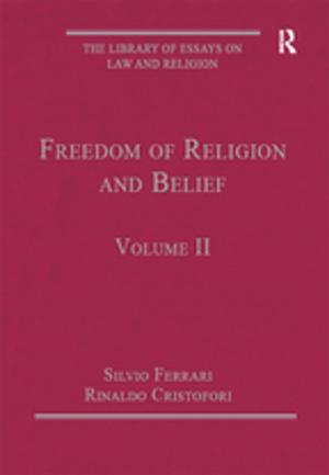 Cover of the book Freedom of Religion and Belief by Audrey S. Weiner, Judah L Ronch