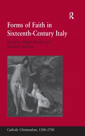 Cover of the book Forms of Faith in Sixteenth-Century Italy by Jane Scoular