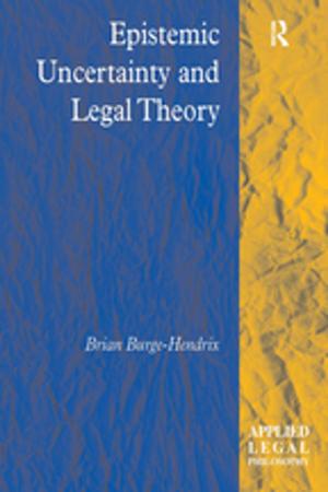 Cover of the book Epistemic Uncertainty and Legal Theory by Jane Green