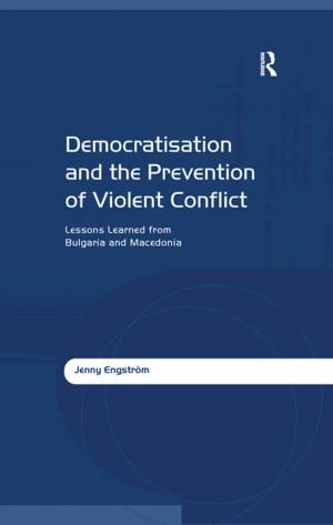 Cover of the book Democratisation and the Prevention of Violent Conflict by Nicholas G Pirounakis
