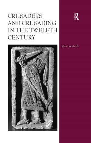 Book cover of Crusaders and Crusading in the Twelfth Century