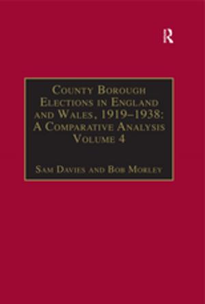 Book cover of County Borough Elections in England and Wales, 1919–1938: A Comparative Analysis