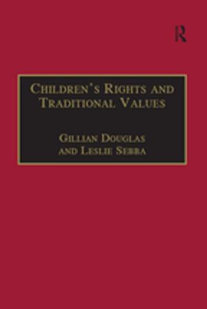 Cover of the book Children's Rights and Traditional Values by Jay Parkes, Dawn Zimmaro