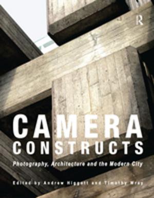Cover of the book Camera Constructs by Xiaofeng Steven Liu