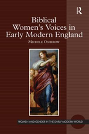 Cover of the book Biblical Women's Voices in Early Modern England by Marie Laberge