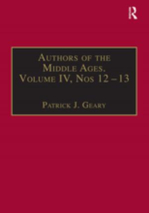 Cover of the book Authors of the Middle Ages, Volume IV, Nos 12–13 by Anne van Aaken, Christian List