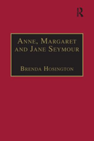 Cover of the book Anne, Margaret and Jane Seymour by Robert von Friedeburg