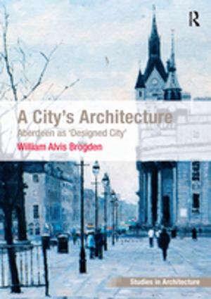 Cover of the book A City's Architecture by Luigi De Rosa