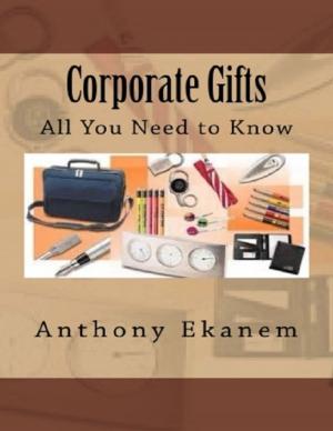 Cover of the book Corporate Gifts: All You Need to Know by Room 1214 6th graders