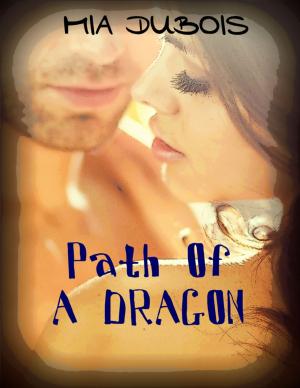 Cover of the book Path of a Dragon by Molly Brogan
