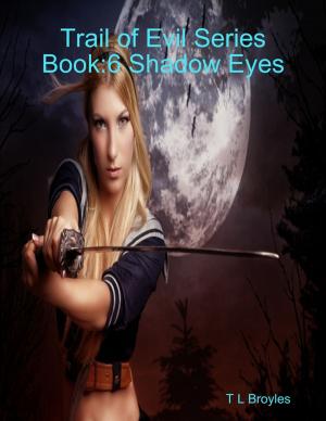 bigCover of the book Trail of Evil Series Book:6 Shadow Eyes by 