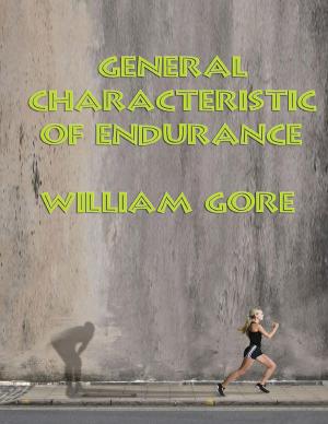 Cover of the book General Characteristic of Endurance by Albino Carrillo