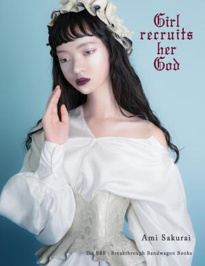 Cover of the book Girl Recruits Her God by Mariana Correa