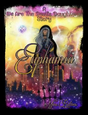 Cover of the book Euphamia, a We Are the Devil's Daughters Story by Kami Garcia