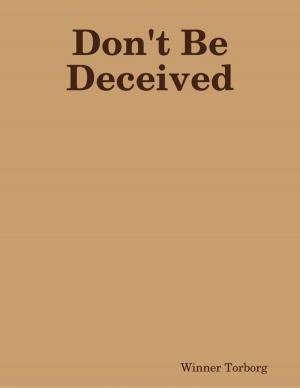 bigCover of the book Don't Be Deceived by 