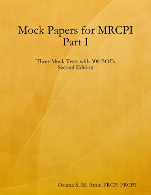 Cover of the book Mock Papers for Mrcpi Part I: Second Edition by Debbie Brewer