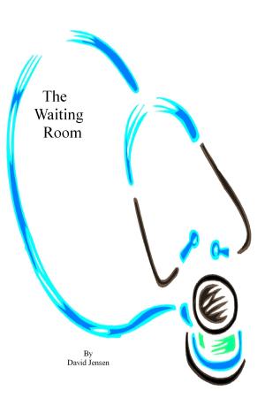 Cover of the book The Waiting Room by David Jensen