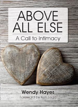 Cover of the book Above All Else by Benecia Ponder