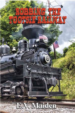 Cover of the book Robbing the Tootsie Railway by Brandon Ebinger