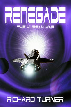 Cover of the book Renegade by Richard Turner