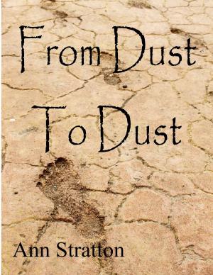 Cover of the book From Dust To Dust by Ann Stratton
