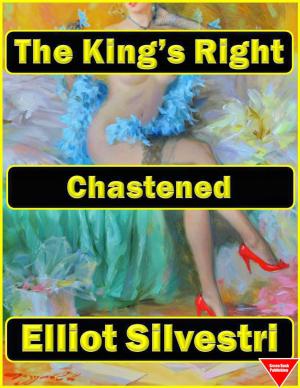 Cover of the book Chastened: The King's Right by Persephone Moore