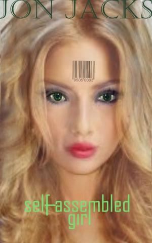 Cover of the book Self-Assembled Girl by Dylan Callens