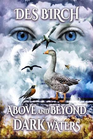 Cover of the book Above and Beyond Dark Waters by A.S. Crowder
