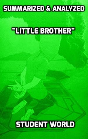Book cover of Summarized & Analyzed "Little Brother"