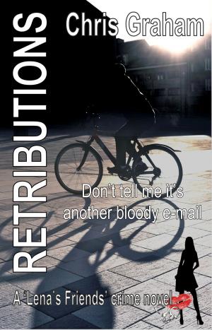 Book cover of Retributions: Don’t Tell Me It’s Another Bloody E-mail