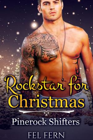 Book cover of Rock Star for Christmas (Pinerock Shifters 3)
