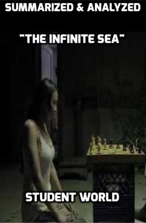 Book cover of Summarized & Analyzed "The Infinite Sea"