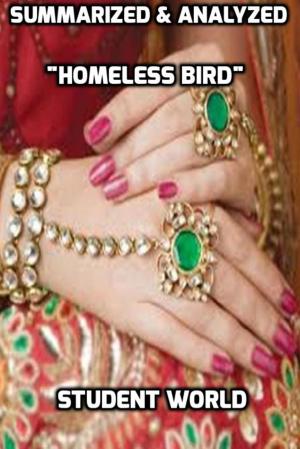 Cover of the book Summarized & Analyzed "Homeless Bird" by College Guide World