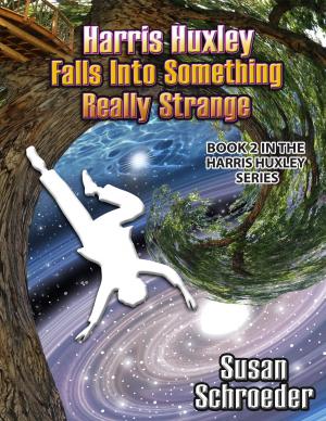 Cover of the book Harris Huxley Falls Into Something Really Strange by Lloyd Wingfield