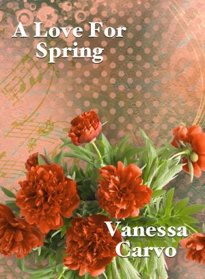 Cover of the book A Love For Spring by Stefano Cavallini, Patrizia Ascione