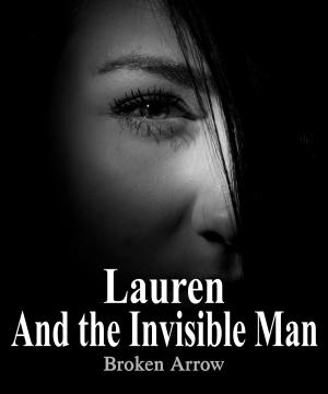 Cover of the book Lauren and the Invisible Man by Isla Sinclair, Jesse DeMarque