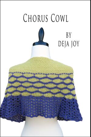 Cover of the book Chorus Cowl by Deja Joy