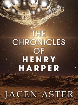 Cover of the book The Chronicles of Henry Harper by Peter Allchin