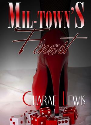 Cover of the book Mil-Town's Finest by Shenette Jones