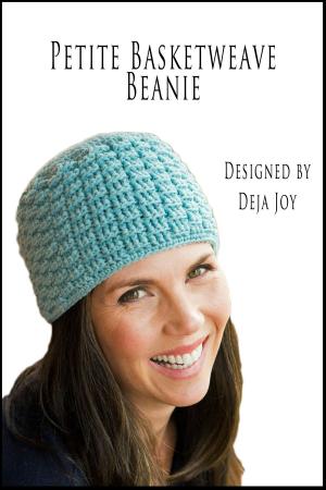 Cover of the book Petite Basketweave Beanie by Deja Joy