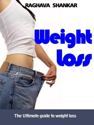 Cover of the book Weight Loss:The Ultimate Guide To Weight Loss by Sari Harrar, The Editors of Prevention