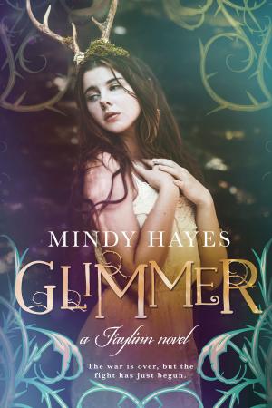 Cover of Glimmer (Faylinn #4)