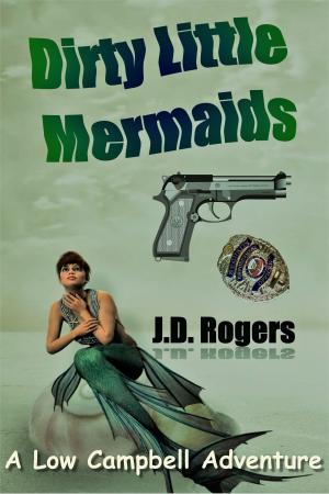 Cover of the book Dirty Little Mermaids by G. W. Steen
