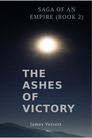 Cover of the book The Ashes of Victory by Elizabeth Watasin
