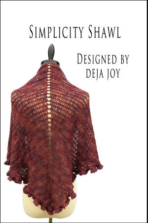 Cover of the book Simplicity Shawl by Deja Joy