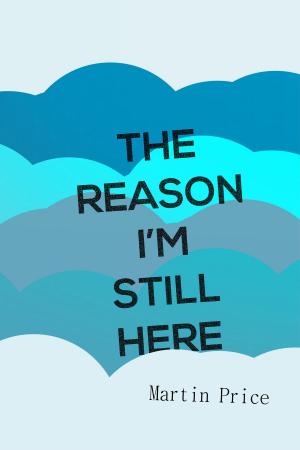 bigCover of the book The Reason I'm Still Here by 