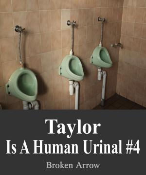 Cover of Taylor is a Human Urinal #4